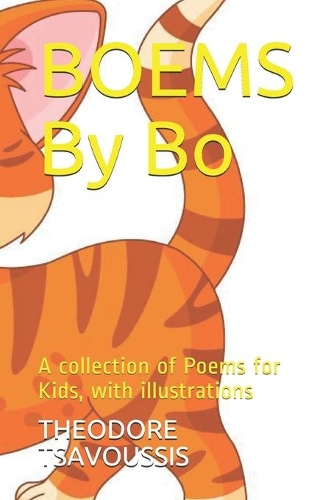 BOEMS By Bo: A collection of Rhymes for Kids with illustrations
