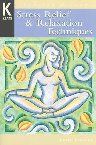 Stress Relief & Relaxation Techniques