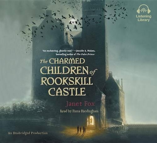 The Charmed Children of Rookskill Castle
