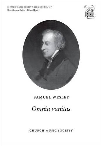 Omnia vanitas: (Church Music Society publications)