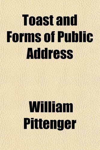 Toast and Forms of Public Address