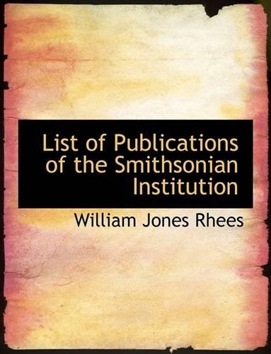 List of Publications of the Smithsonian Institution