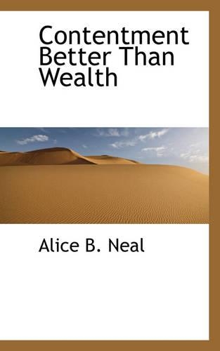 Contentment Better Than Wealth