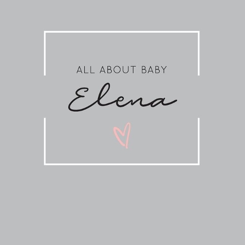 All About Baby Elena