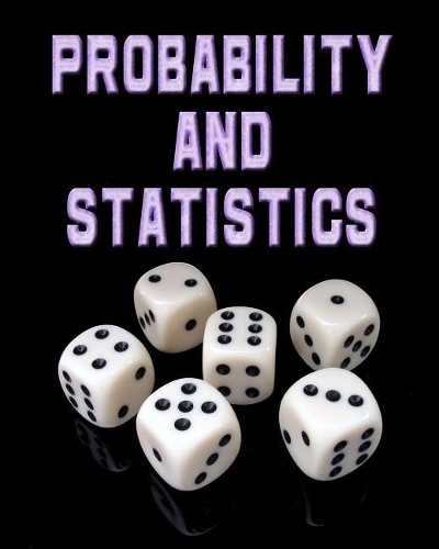 Probability and Statistics