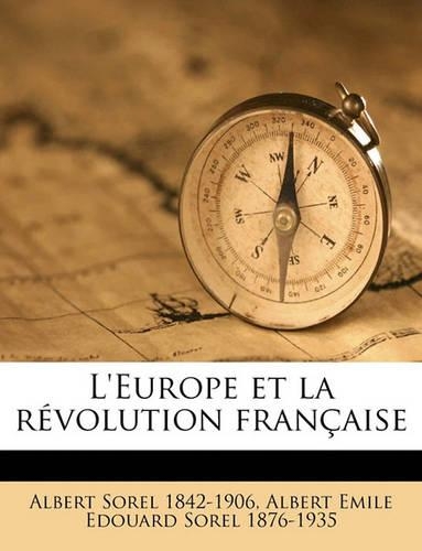 L'Europe et la révolution française Volume 8