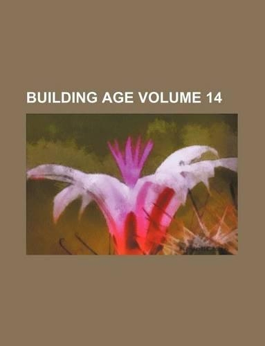 Building Age Volume 14