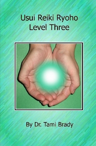 Usui Reiki Ryoho- Level Three