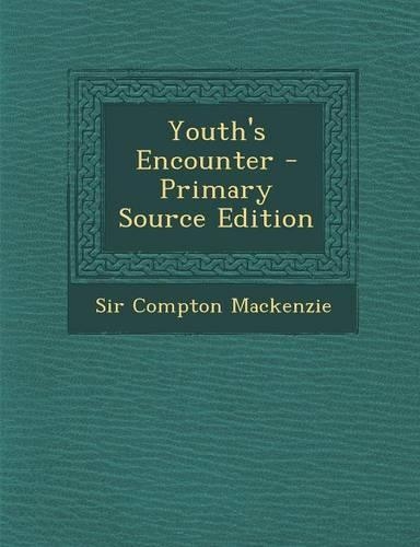 Youth's Encounter - Primary Source Edition