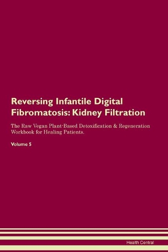Reversing Infantile Digital Fibromatosis