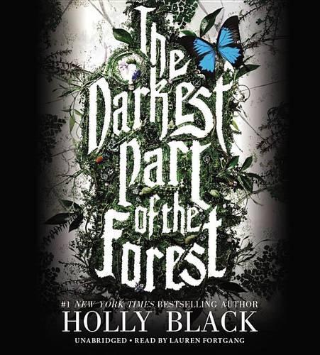 Darkest Part of the Forest Lib/E: Library Edition