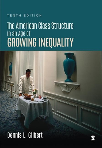 The American Class Structure in an Age of Growing Inequality