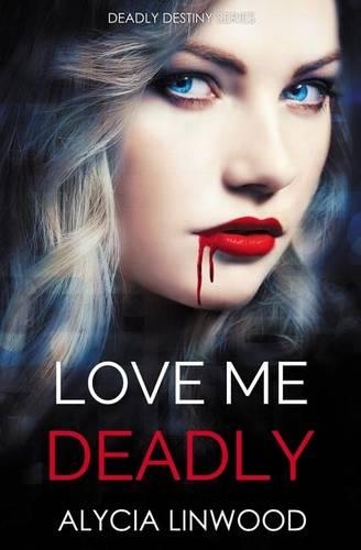 Love Me Deadly