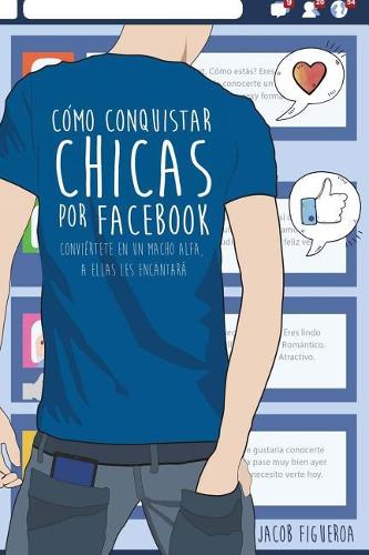 C�mo Conquistar Chicas Por Facebook