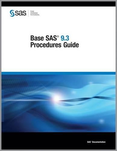 Base SAS 9.3 Procedures Guide