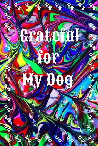 Grateful for My Dog