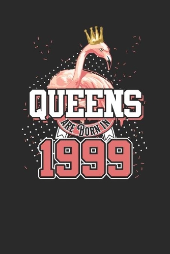 Queens Are Born In 1999