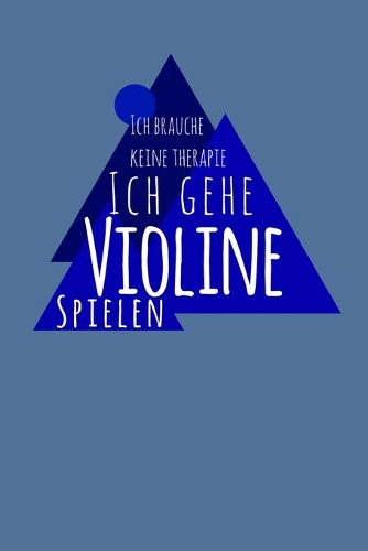 Faszination Geige: A5 Dodgrid I Agenda Journal I A5 gebunden I 120 Seiten I Softcover I matt I Geschenkidee für Violinisten