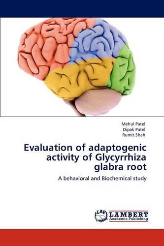 Evaluation of adaptogenic activity of Glycyrrhiza glabra root