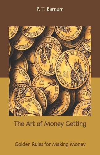 The Art of Money Getting