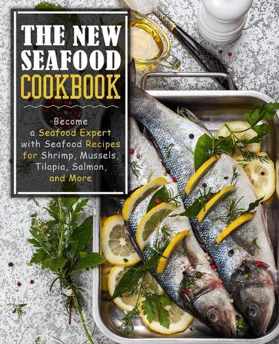 The New Seafood Cookbook