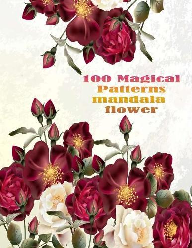 100 Magical Patterns mandala flower