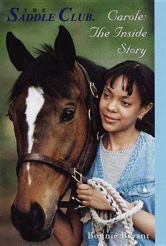 Carole: The Inside Story(Saddle Club)