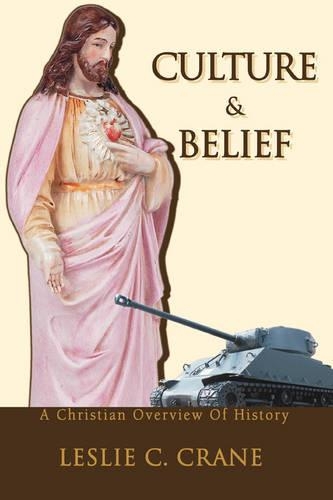 Culture & Belief: A Christian Overview Of History(English)