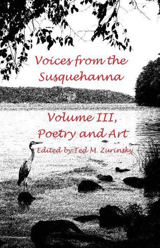 Voices from the Susquehanna Volume III