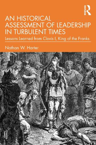 An Historical Assessment of Leadership in Turbulent Times