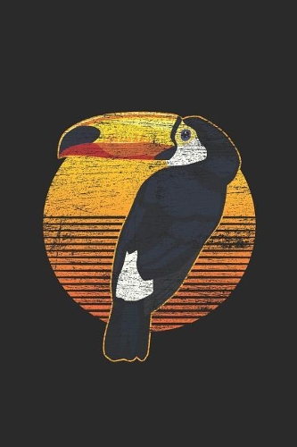 Toucan: Small Lined Notebook (6 X 9 -120 Pages) - Gift Idea For Animal And Bird Lover