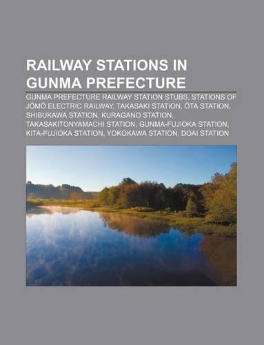 Railway Stations in Gunma Prefecture