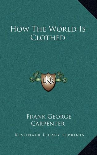 How the World Is Clothed