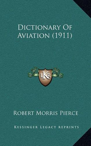 Dictionary of Aviation (1911)