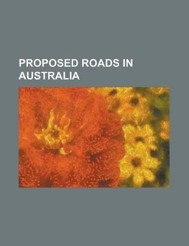 Proposed Roads in Australia