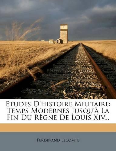 Etudes D'histoire Militaire