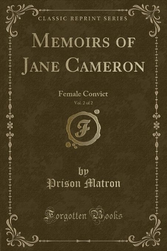 Memoirs of Jane Cameron, Vol. 2 of 2