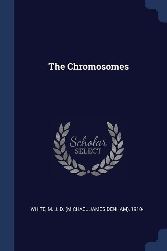 The Chromosomes