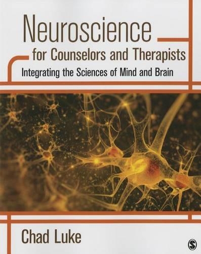 Neuroscience for Counselors and Therapists