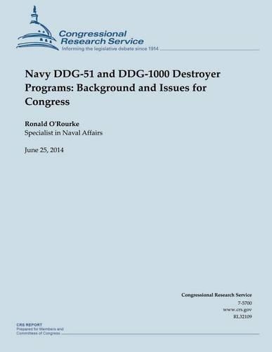 Navy DDG-51 and DDG-1000 Destroyer Programs