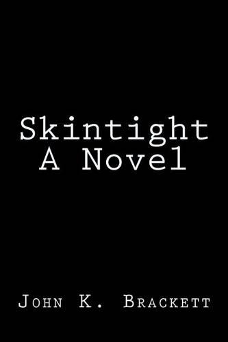 Skintight A Novel