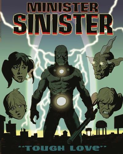 Minister Sinister Tough Love