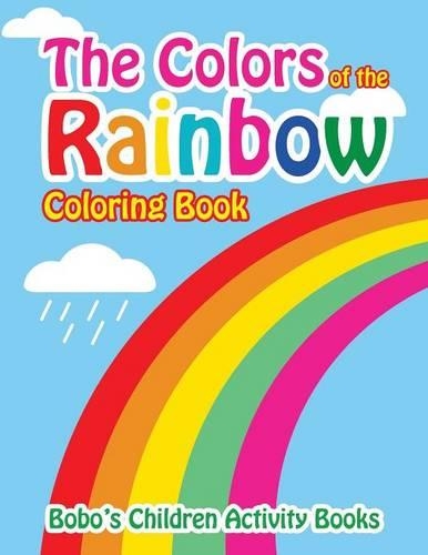 The Colors of the Rainbow Coloring Book
