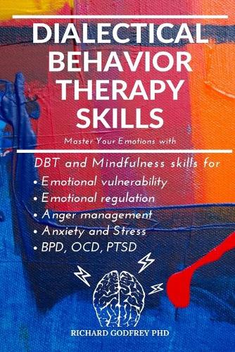 Dialectical Behavior Therapy Skills