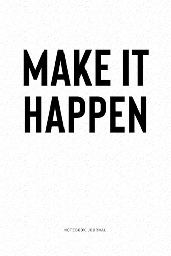 Make It Happen