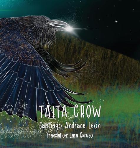 Taita Crow Third edition: By Santiago Andrade León