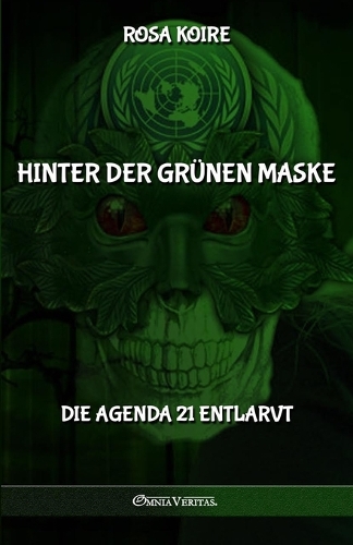 Hinter der grünen Maske