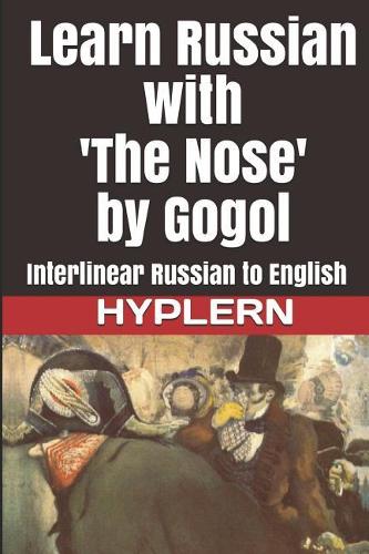 Learn Russian with 'The Nose' by Gogol