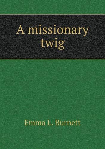 A missionary twig: (English)