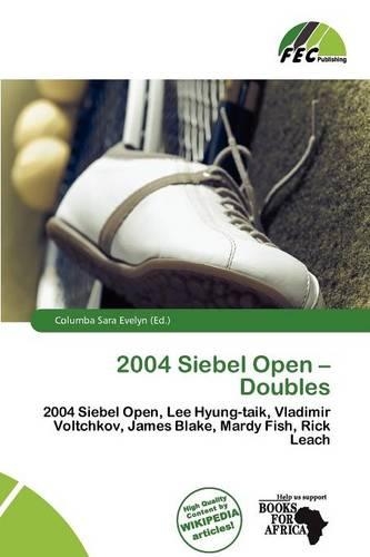 2004 Siebel Open - Doubles